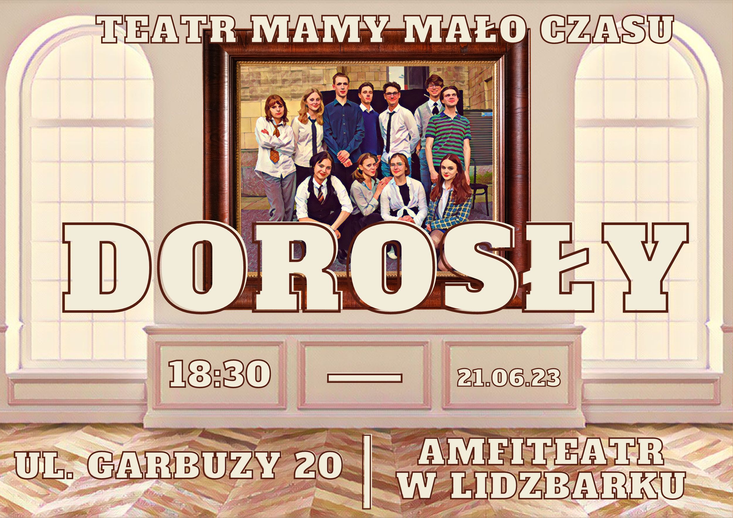 Teatr Mamy Mało Czasu - "Dorosły". Zapraszamy na spektakl!